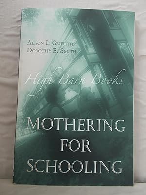 Mothering for Schooling