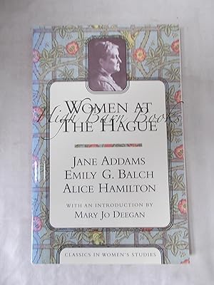 Seller image for Women at the Hague: The International Peace Congress of 1915 for sale by High Barn Books