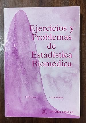 Imagen del vendedor de Ejercicios y problemas de estadstica biomdica a la venta por Domiduca Libreros