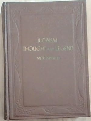 Seller image for Judaism : Thought and Legend. anthology on ethics and philosophy throughout the ages for sale by Chapter 1