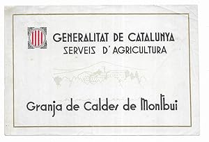 Generalitat de Catalunya Serveis d'Agricultura Granja de Caldes de Montbui