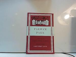 Bild des Verkufers fr PARHAM PARK - Illustrated Guide. 40-Page Softback Book. zum Verkauf von JLG_livres anciens et modernes