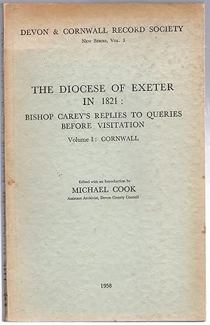 The Diocese of Exeter in 1821 : Volume 1: Cornwall