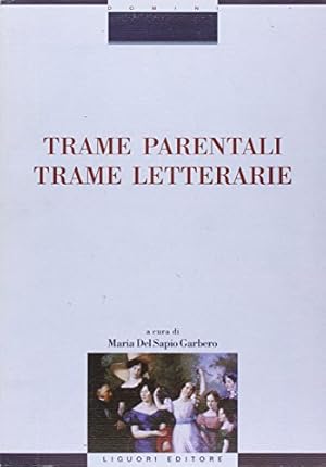 Image du vendeur pour Trame parentali. Trame letterarie mis en vente par librisaggi