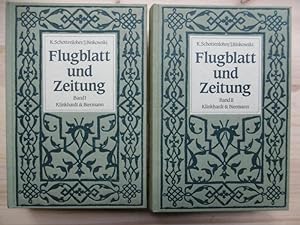 Seller image for Flugblatt und Zeitung: Ein Wegweiser durch das gedruckte Tagesschrifttum. Band I + II. [2 Bnde; = komplett] for sale by Antiquariat Steinwedel