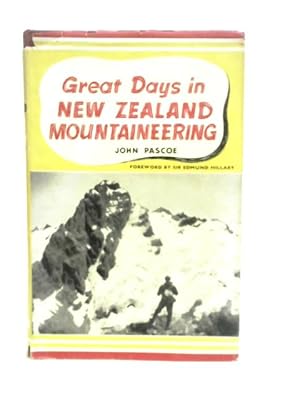 Image du vendeur pour Great Days in New Zealand Mountaineering mis en vente par World of Rare Books