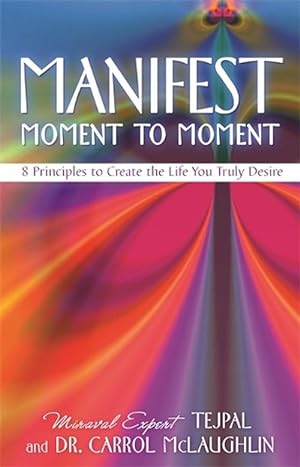 Image du vendeur pour Manifest Moment to Moment (Paperback) mis en vente par Grand Eagle Retail