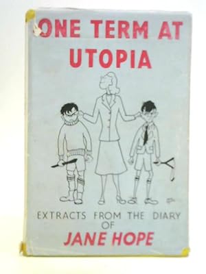 Bild des Verkufers fr One Term at Utopia zum Verkauf von World of Rare Books