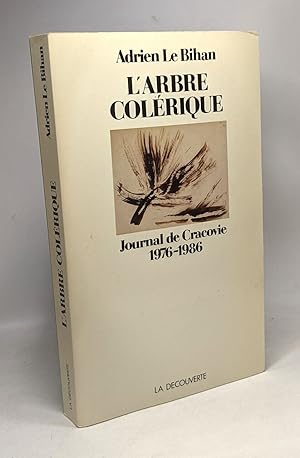 Seller image for L'arbre colrique - journal de Cracovie 1976-1986 for sale by crealivres