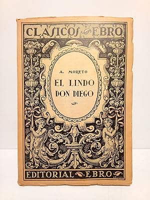 El Lindo Don Diego / Edición, estudio y notas por Eduardo Julia Martínez