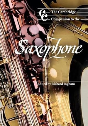 Imagen del vendedor de The Cambridge Companion to the Saxophone (Paperback) a la venta por Grand Eagle Retail