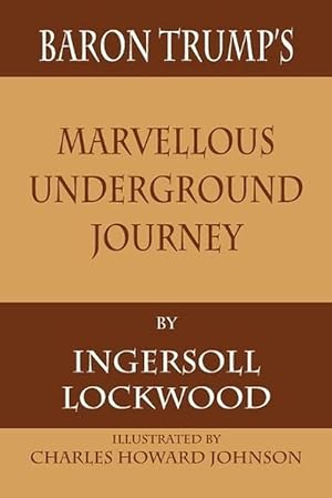 Seller image for Baron Trump's Marvellous Underground Journey (Paperback) for sale by Grand Eagle Retail