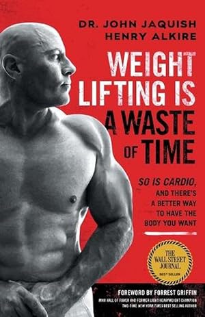 Seller image for Weight Lifting Is a Waste of Time (Paperback) for sale by Grand Eagle Retail