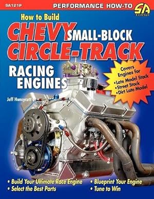 Seller image for How to Build Chevy Small-Block Circle-Track Racing Engines (Paperback) for sale by Grand Eagle Retail