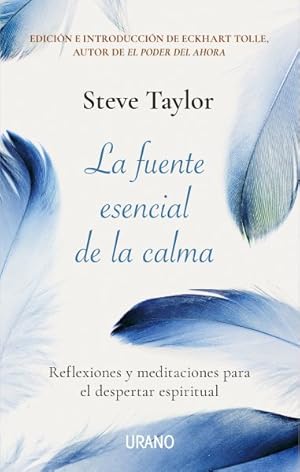 Seller image for La fuente esencial de la calma/ The Calm Center -Language: spanish for sale by GreatBookPricesUK