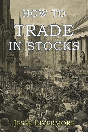 Seller image for How to Trade In Stocks (Paperback) for sale by Grand Eagle Retail