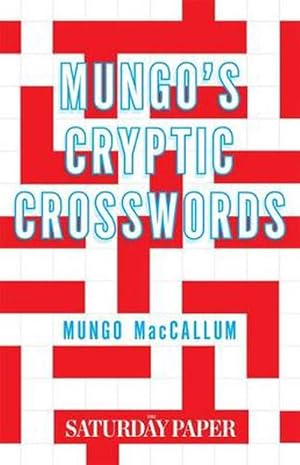 Seller image for Mungo's Cryptic Crosswords: From The Saturday Paper (Paperback) for sale by Grand Eagle Retail