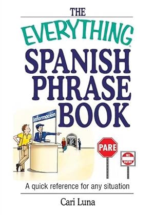 Seller image for The Everything Spanish Phrase Book (Paperback) for sale by Grand Eagle Retail