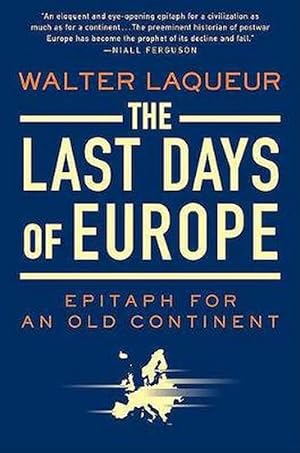 Seller image for The Last Days of Europe (Paperback) for sale by Grand Eagle Retail