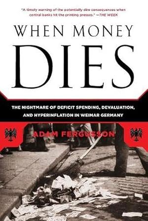 Seller image for When Money Dies (Paperback) for sale by Grand Eagle Retail