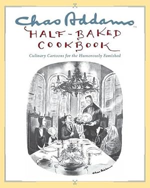Seller image for Chas Addams Half-Baked Cookbook (Paperback) for sale by Grand Eagle Retail