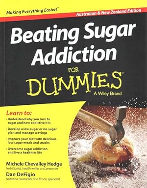 Seller image for Beating Sugar Addiction for Dummies, Australian and New Zealand Edition (Paperback) for sale by Grand Eagle Retail
