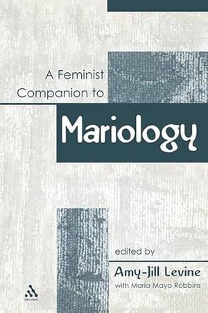 Imagen del vendedor de A Feminist Companion to Mariology (Paperback) a la venta por Grand Eagle Retail