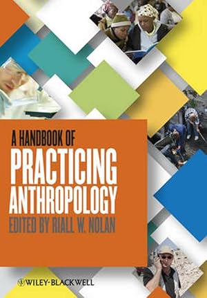 Image du vendeur pour A Handbook of Practicing Anthropology (Paperback) mis en vente par Grand Eagle Retail