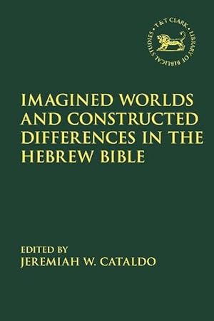 Seller image for Imagined Worlds and Constructed Differences in the Hebrew Bible (Paperback) for sale by Grand Eagle Retail