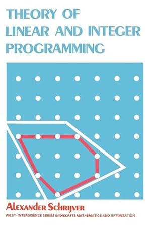 Image du vendeur pour Theory of Linear and Integer Programming (Paperback) mis en vente par Grand Eagle Retail