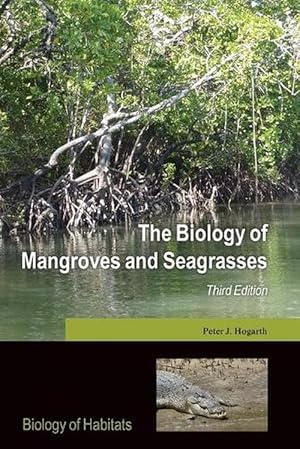 Immagine del venditore per The Biology of Mangroves and Seagrasses (Paperback) venduto da Grand Eagle Retail