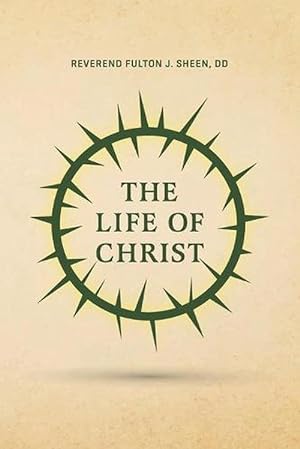 Seller image for The Life of Christ (Paperback) for sale by Grand Eagle Retail