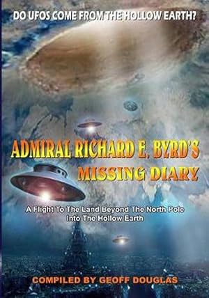 Bild des Verkufers fr Admiral Richard E. Byrd's Missing Diary (Paperback) zum Verkauf von Grand Eagle Retail