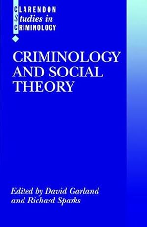 Seller image for Criminology and Social Theory (Paperback) for sale by Grand Eagle Retail