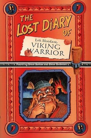 Seller image for The Lost Diary Of Erik Bloodaxe, Viking Warrior (Paperback) for sale by Grand Eagle Retail