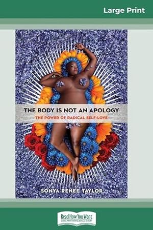 Imagen del vendedor de The Body Is Not an Apology (Paperback) a la venta por Grand Eagle Retail