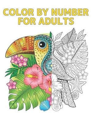 Seller image for Color by Number for Adults (Paperback) for sale by Grand Eagle Retail