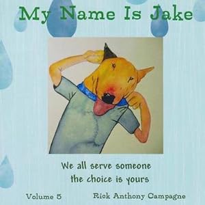Imagen del vendedor de My Name Is Jake (Paperback) a la venta por Grand Eagle Retail