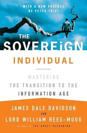 Immagine del venditore per The Sovereign Individual: Mastering the Transition to the Information Age (Paperback) venduto da Grand Eagle Retail