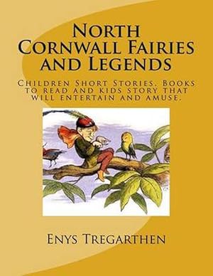 Seller image for North Cornwall Fairies and Legends (Paperback) for sale by Grand Eagle Retail