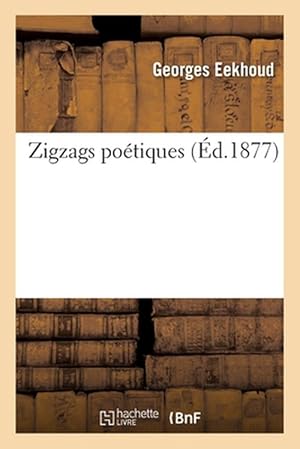 Immagine del venditore per Zigzags Poetiques (Paperback) venduto da Grand Eagle Retail