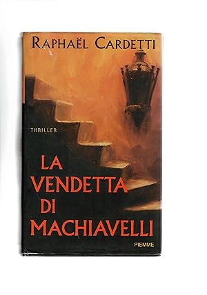 Seller image for La vendetta di Machiavelli. for sale by Libreria Gull