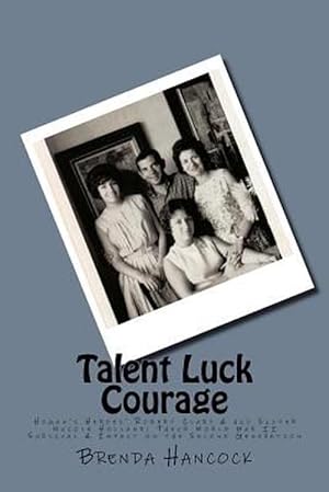 Bild des Verkufers fr Talent Luck Courage (Paperback) zum Verkauf von Grand Eagle Retail
