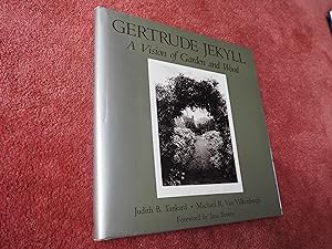 Imagen del vendedor de GERTRUDE JEKYLL - A VISION OF GARDEN AND WOOD a la venta por Ron Weld Books