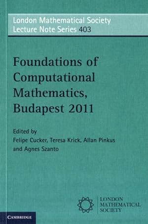 Imagen del vendedor de Foundations of Computational Mathematics, Budapest 2011 (Paperback) a la venta por Grand Eagle Retail