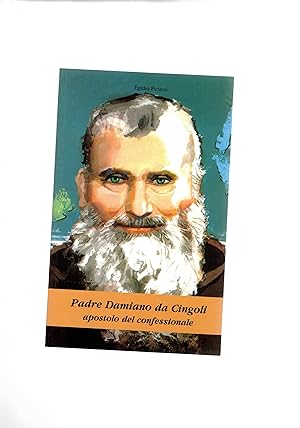 Seller image for Padre Damiano da Cingoli apostolo del confessionale. for sale by Libreria Gull