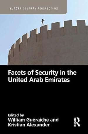 Bild des Verkufers fr Facets of Security in the United Arab Emirates (Hardcover) zum Verkauf von Grand Eagle Retail