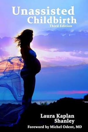 Immagine del venditore per Unassisted Childbirth (Paperback) venduto da Grand Eagle Retail