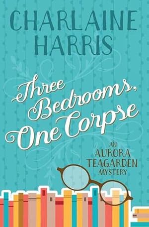 Immagine del venditore per Three Bedrooms, One Corpse: An Aurora Teagarden Mystery (Paperback) venduto da Grand Eagle Retail