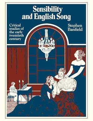 Seller image for Sensibility and English Song: Critical Studies of the Early Twentieth Century (Paperback) for sale by Grand Eagle Retail